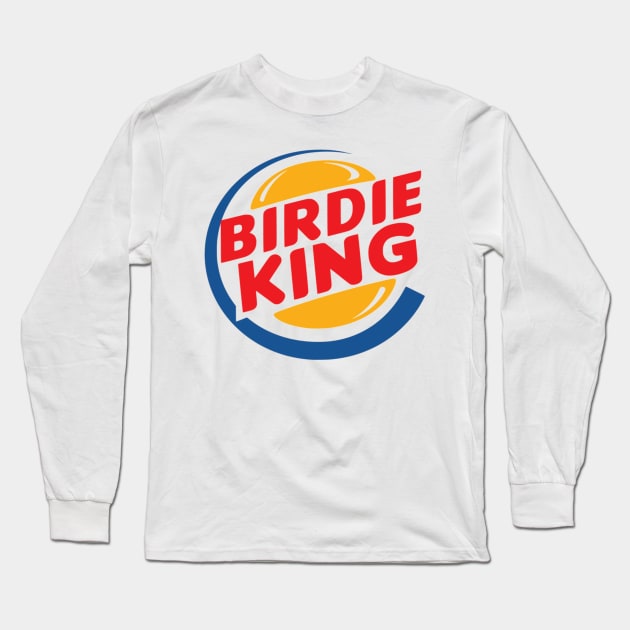 Birdie King Golf Gift Long Sleeve T-Shirt by CaptainHobbyist